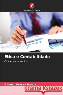 Ética e Contabilidade Ganesh Prasad Panda 9786205380161 Edicoes Nosso Conhecimento - książka