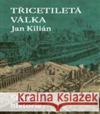 Třicetiletá válka Jan Kilián 9788076374034 Paseka - książka