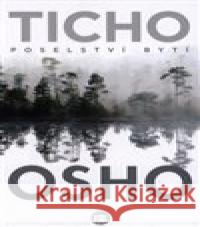 Ticho: Poselství bytí Osho 9788075935335 BETA Dobrovský - książka