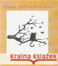 Ticho vyřčených slov Jana Bystřická 9788087600191 František Spurný, Apex Art - książka