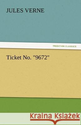 Ticket No. 9672  9783842450806 tredition GmbH - książka