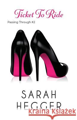 Ticket To Ride Sarah Hegger 9781732933163 Sarah Edwards - książka