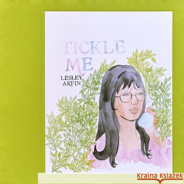 Tickle Me Lesley Arfin 9781937112356 Drag City - książka