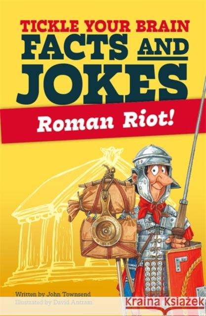 Tickle Your Brain: Roman Riot! John Townsend 9781800788497 Templar Publishing - książka