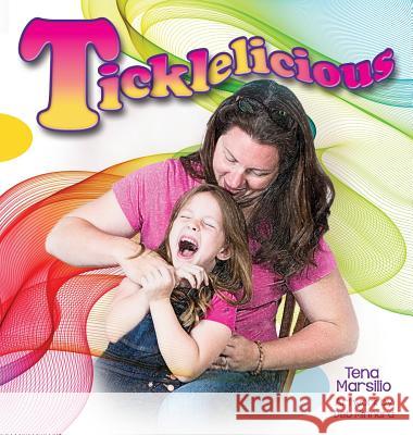 Ticklelicious Tena Marsilio Deb Menard Sean Hollins 9780997713695 Season Press LLC - książka