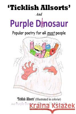 'Ticklish Allsorts' and Purple Dinosaur: Popular poetry for most people Twyning, Paul 9781507843086 Createspace - książka