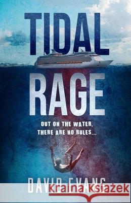 Tidal Rage David Evans 9781914158018 Loudhailer Books - książka