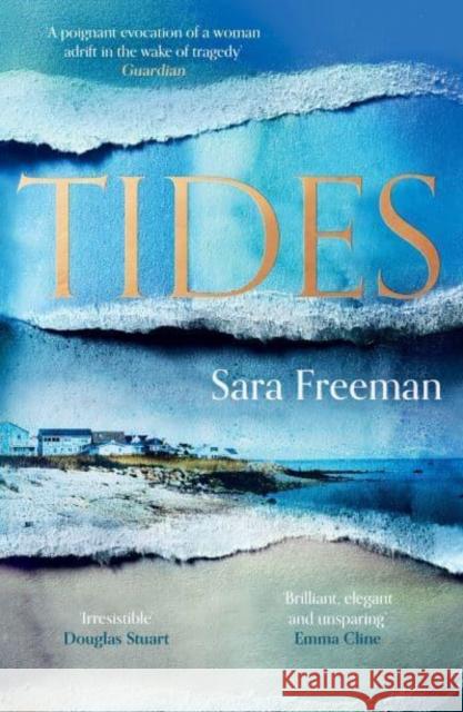 Tides Sara Freeman 9781783787593 Granta Books - książka