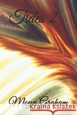 Tides II Graham Moya Graham 9798703920633 Independently published - książka