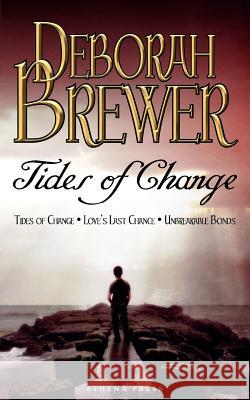 Tides of Change Deborah Brewer 9781847483942 New Generation Publishing - książka