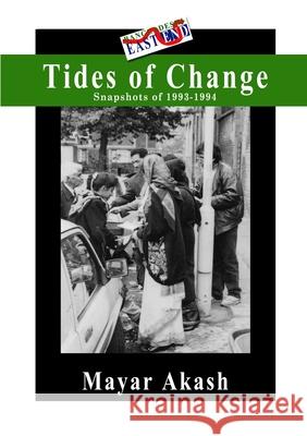 Tides of Change - Snapshots of 1993-94 Mayar Akash 9781910499054 Ma Publisher - książka