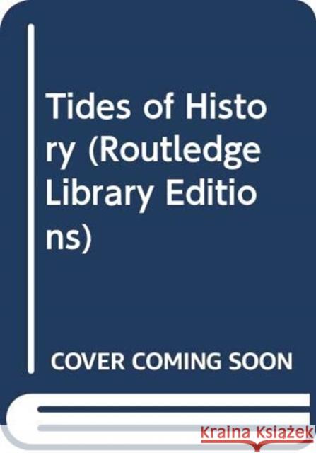 Tides of History Jacque Pirenne 9780415402644 Routledge - książka