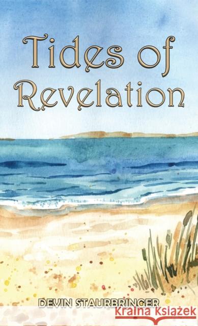 Tides of Revelation Devin Staurbringer 9798889107354 Austin Macauley Publishers LLC - książka