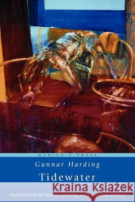 Tidewater Gunnar Harding Robin Fulton Anselm Hollo 9781934851159 Marick Press - książka