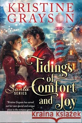 Tidings of Comfort and Joy Kristine Grayson 9781561461240 Wmg Publishing, Inc. - książka
