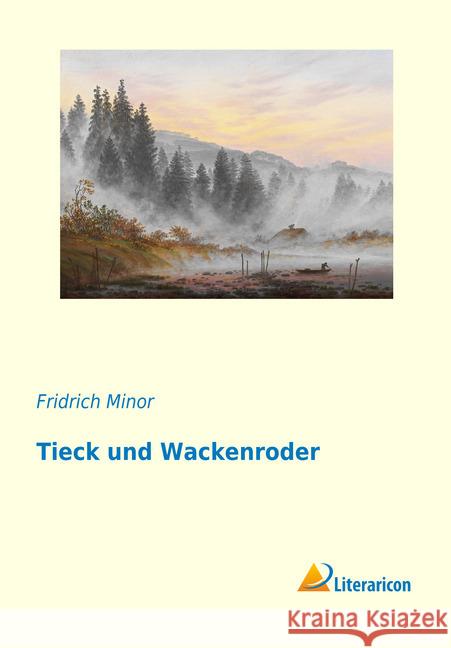 Tieck und Wackenroder  9783959131346 Literaricon - książka