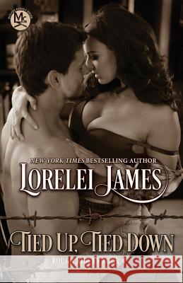 Tied Up, Tied Down Lorelei James 9781941869949 Ridgeview Publishing - książka