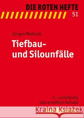 Tiefbau- Und Silounfalle Wohlrab, Jurgen 9783170190986 Kohlhammer - książka