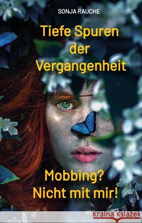 Tiefe Spuren einer traumatischen Vergangenheit Rauche, Sonja 9783384638496 tredition - książka