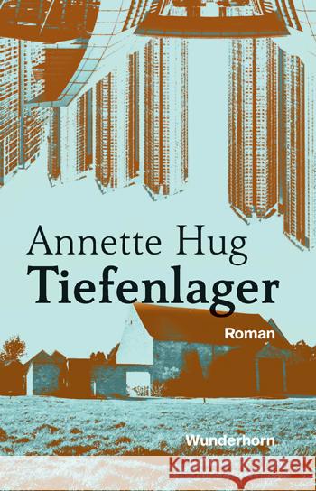 Tiefenlager Hug, Annette 9783884236499 Wunderhorn - książka
