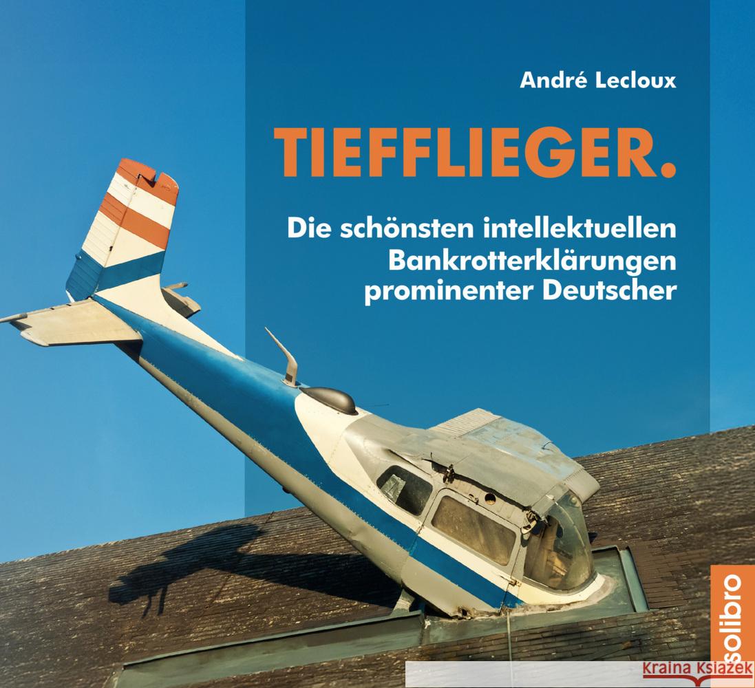Tiefflieger. Lecloux, André 9783960791300 Solibro Verlag - książka