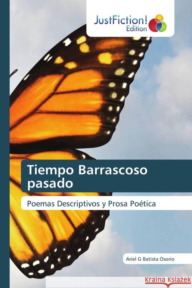 Tiempo Barrascoso pasado Batista Osorio, Ariel G 9786137407059 JustFiction Edition - książka