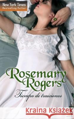 Tiempo de traiciones Rogers, Rosemary 9788468728315 Top Novel - książka