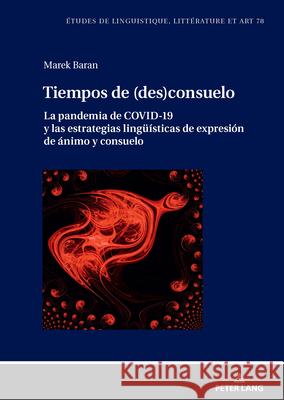 Tiempos de (des)consuelo Baran, Marek 9783631933671 Peter Lang - książka