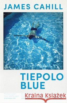 Tiepolo Blue: The smart, sexy read - set over a long hot summer James Cahill 9781529369427 Hodder & Stoughton - książka