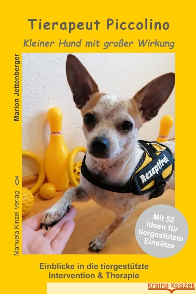 Tierapeut Piccolino - Kleiner Hund mit großer Wirkung Jettenberger, Marion 9783955441531 Kinzel - książka