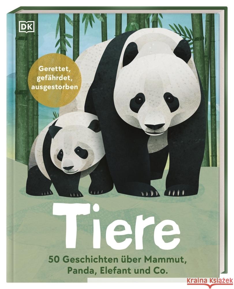 Tiere: 50 Geschichten über Mammut, Panda, Elefant und Co. Bittel, Jason 9783831046812 Dorling Kindersley - książka