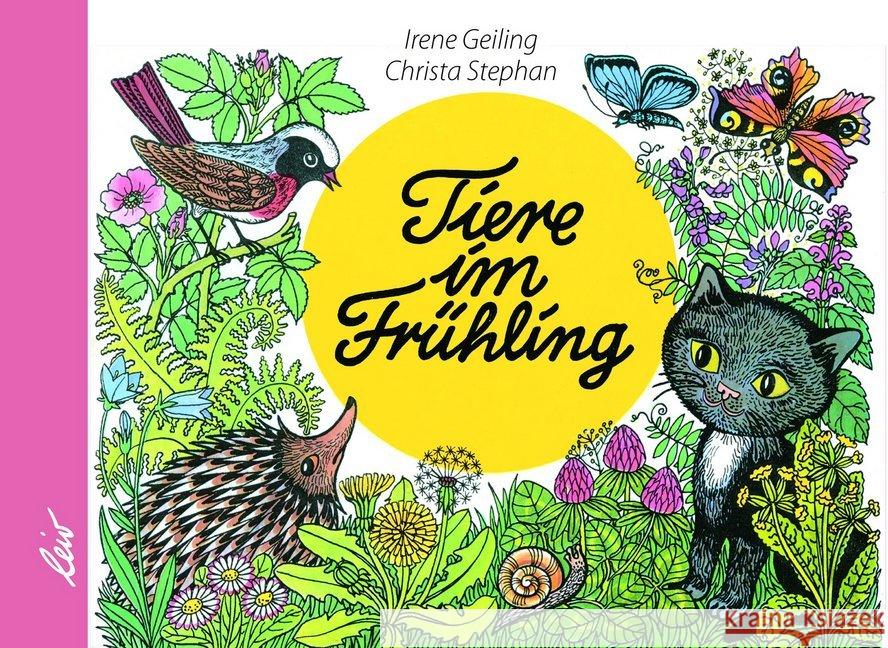 Tiere im Frühling Geiling, Irene 9783896035479 LeiV Buchhandels- u. Verlagsanst. - książka