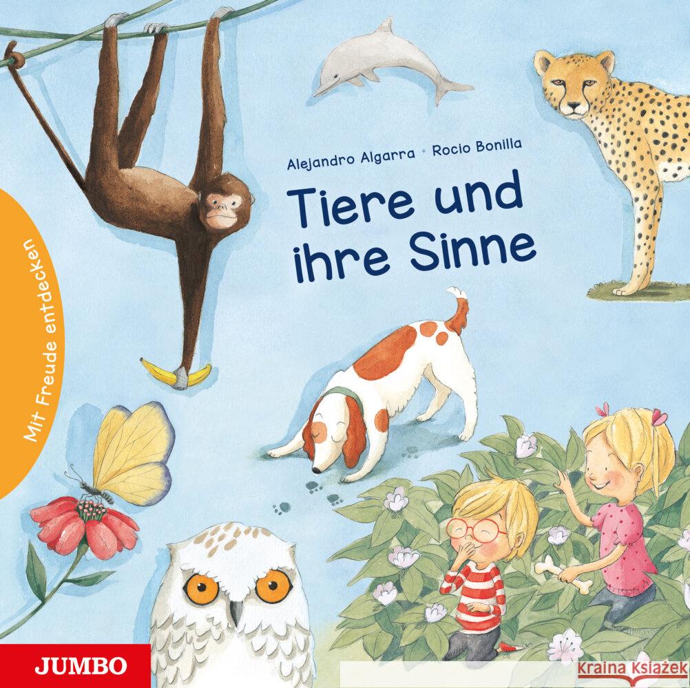 Tiere und ihre Sinne Algarra, Alejandro 9783833750083 Jumbo Neue Medien - książka