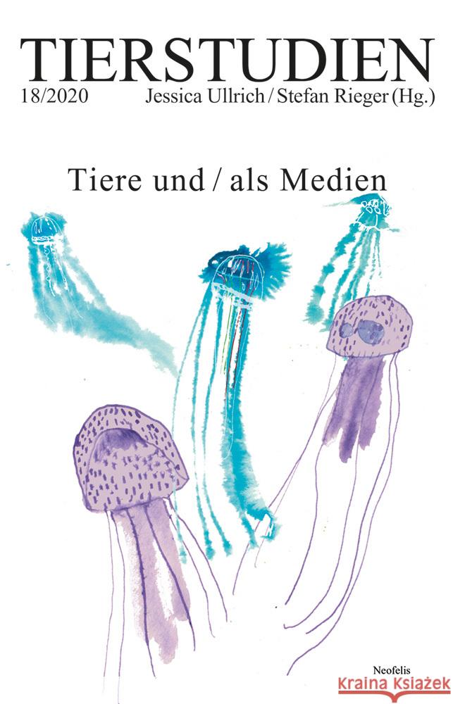 Tiere und/als Medien Alsen, Katharina; Bartelmus, Martin; Bolinski, Ina 9783958083158 Neofelis - książka
