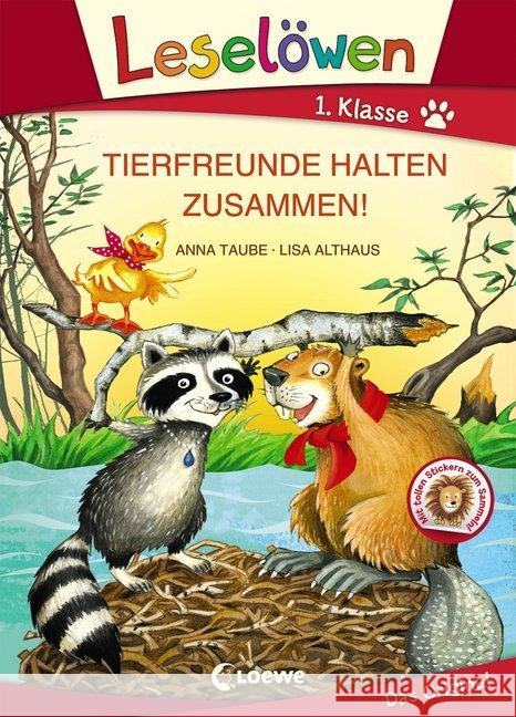 Tierfreunde halten zusammen!, Großbuchstabenausgabe : Leselöwen 1. Klasse Taube, Anna 9783785587003 Loewe Verlag - książka