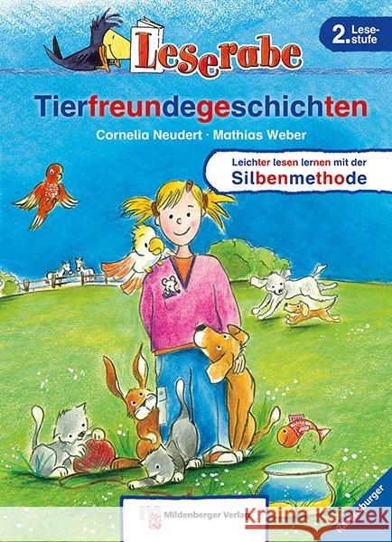 Tierfreundegeschichten : Leichter lesen lernen mit der Silbenmethode Neudert, Cornelia; Weber, Mathias 9783619143498 Mildenberger - książka