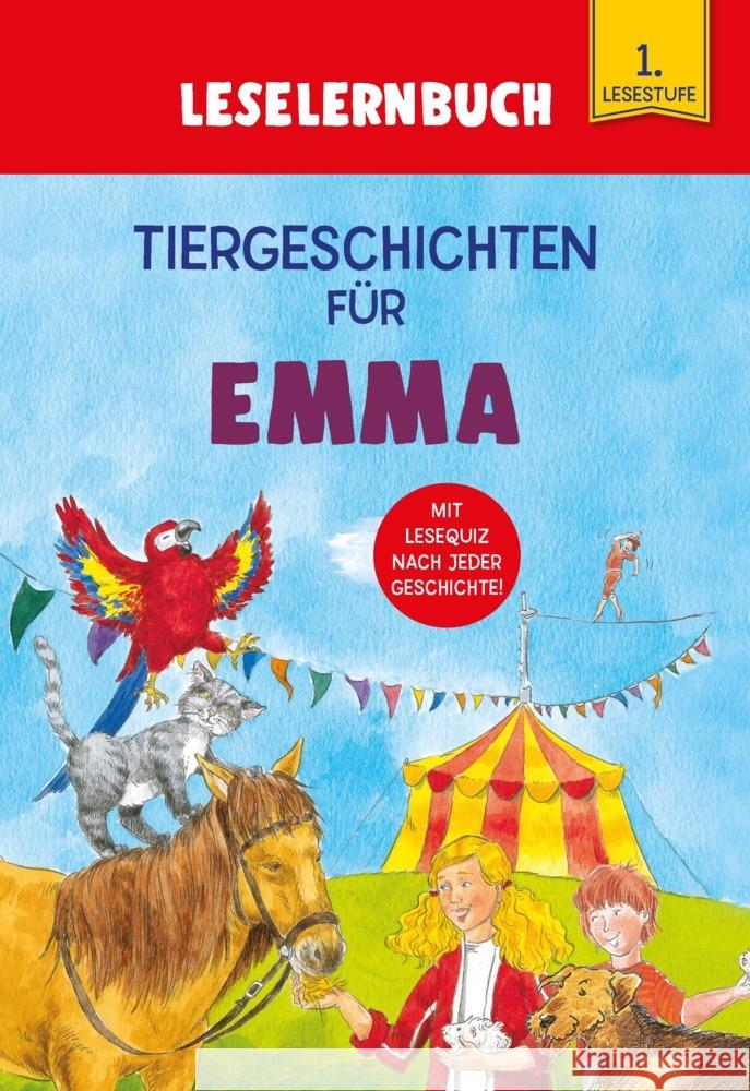 Tiergeschichten für Emma - Leselernbuch 1. Lesestufe Kessel, Carola von 9783849938611 Schwager & Steinlein - książka