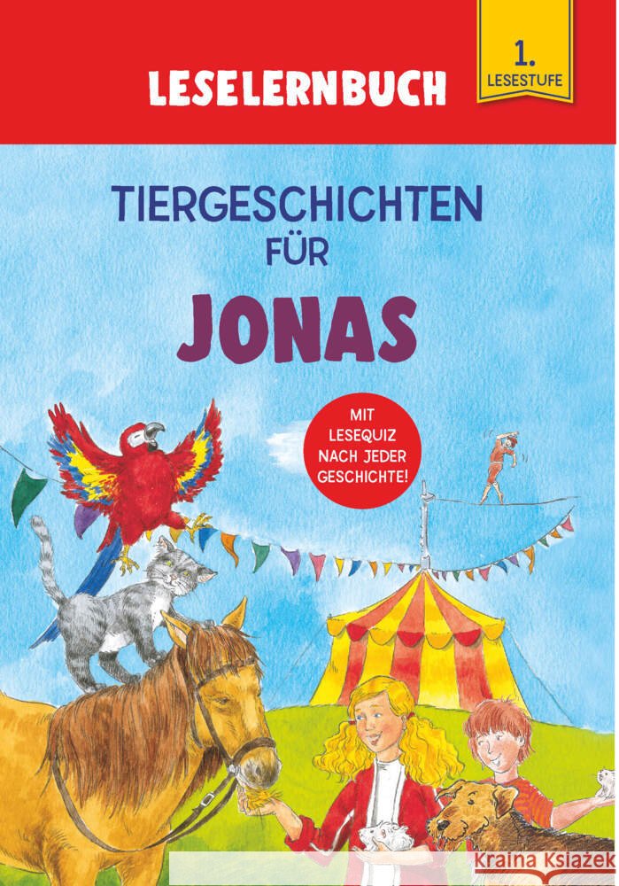 Tiergeschichten für Jonas  - Leselernbuch 1. Lesestufe Kessel, Carola von 9783849938475 Schwager & Steinlein - książka