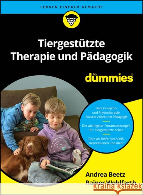 Tiergestutzte Therapie fur Dummies Andrea Beetz 9783527722815 Wiley-VCH Verlag GmbH - książka