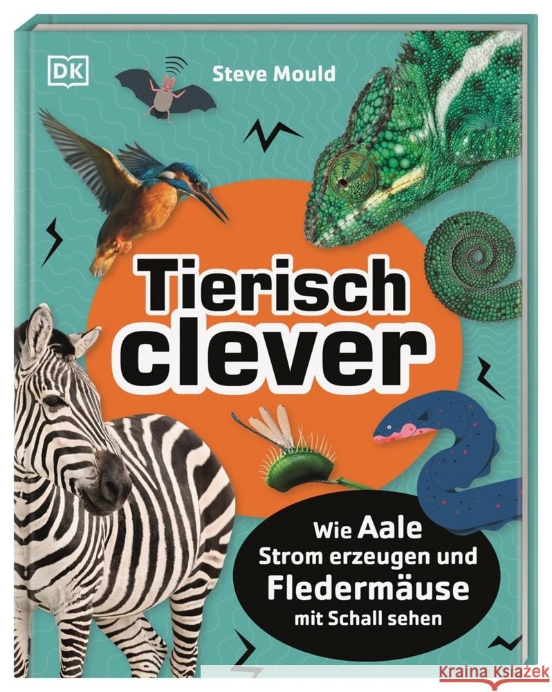Tierisch clever Mould, Steve 9783831042005 Dorling Kindersley Verlag - książka