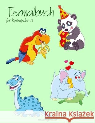 Tiermalbuch für Kleinkinder 3 Snels, Nick 9781539997870 Createspace Independent Publishing Platform - książka