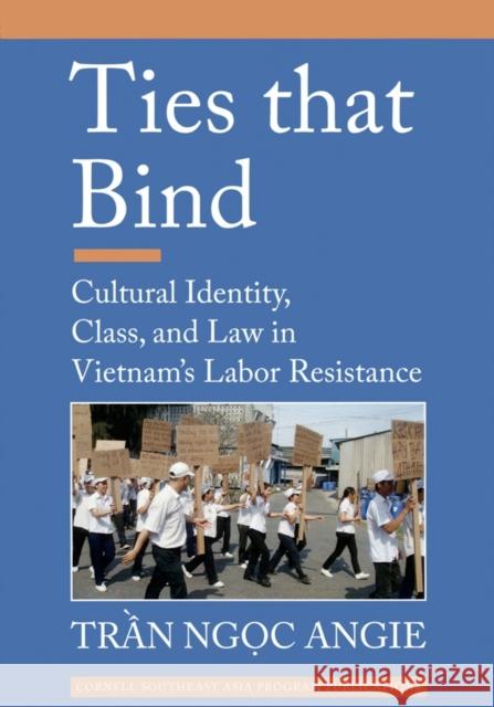 Ties that Bind Angie, Tran Ngoc 9780877277620 Southeast Asia Program Publications Southeast - książka