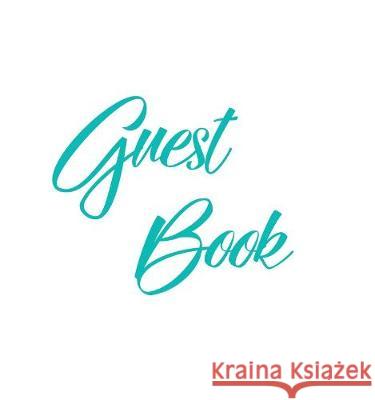 Tiffany Blue Guest Book, Weddings, Anniversary, Party's, Special Occasions, Memories, Christening, Baptism, Visitors Book, Guests Comments, Vacation H Lollys Publishing 9781912641697 Lollys Publishing - książka