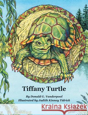 Tiffany Turtle Donald G. Vanderpool 9781493161102 Xlibris Corporation - książka