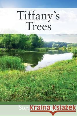 Tiffany's Trees Steven R Buck 9781977252579 Outskirts Press - książka