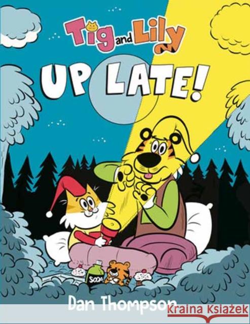 Tig and Lily: Up Late!: (A Graphic Novel) Dan Thompson 9780593486344 Random House USA Inc - książka