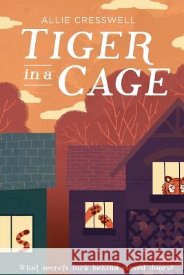 Tiger in a Cage Allie Cresswell 9781499610185 Createspace - książka