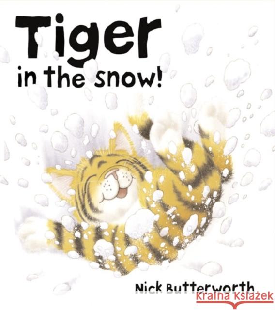 Tiger in the Snow! Nick Butterworth 9780007119691  - książka