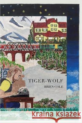Tiger-wolf Brien Cole 9781925706857 ETT Imprint - książka