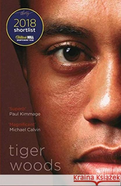 Tiger Woods: Shortlisted for the William Hill Sports Book of the Year 2018 Benedict, Jeff; Keteyian, Armen 9781471175398 Simon & Schuster Ltd - książka